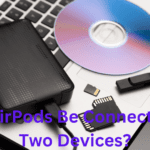 Can AirPods Be Connected To Two Devices?